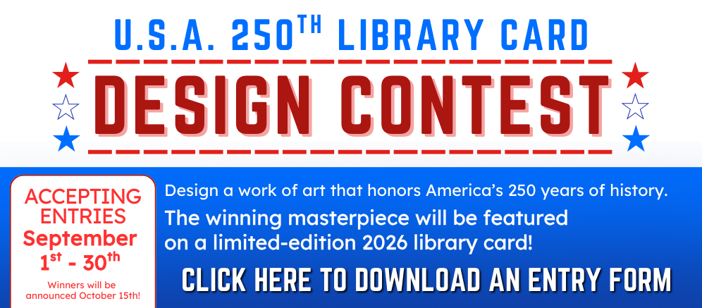 Library Card Design Contest for America's 250th Anniversary