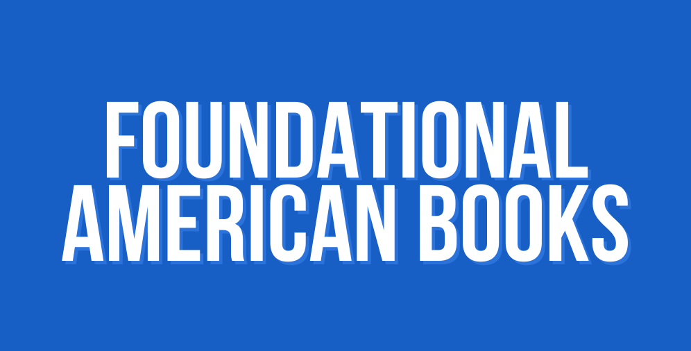 Foundational American Books Collection