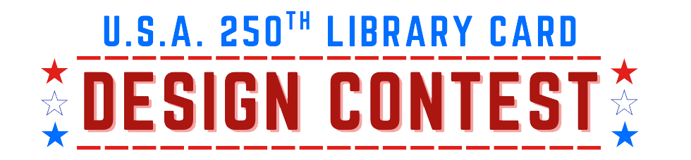 USA 250th Library Card Design Contest Logo