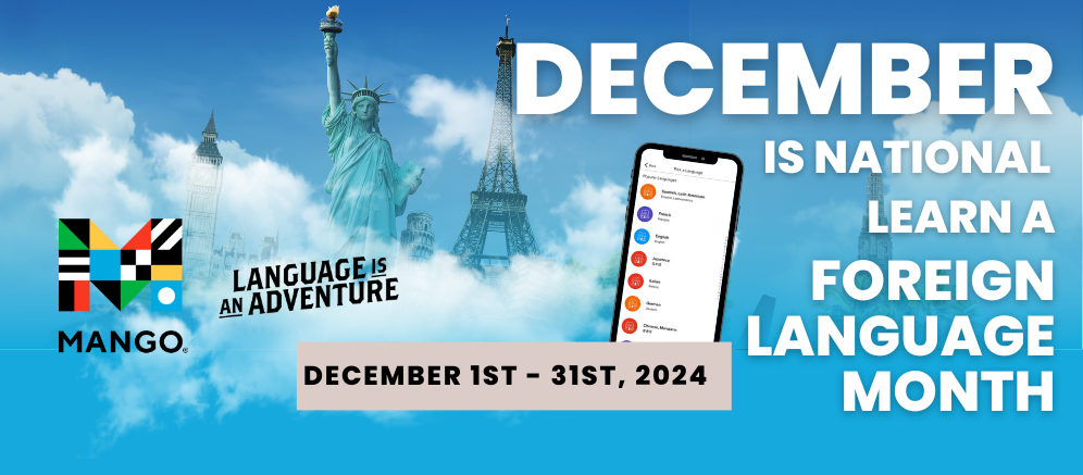 december is national learn a foreign language month join our challenge